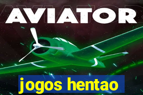 jogos hentao